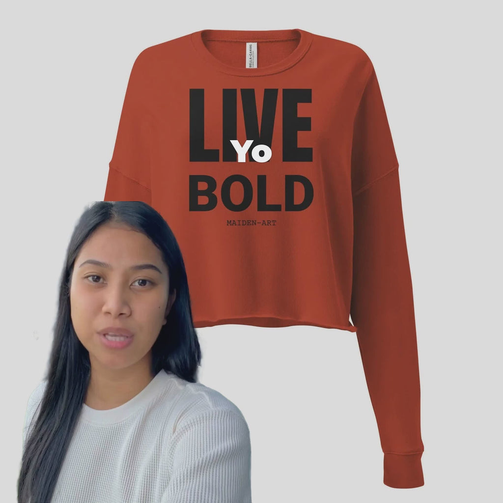 Live Bold Confidence Cropped Sweatshirt
