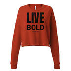 Live Bold Confidence Cropped Sweatshirt