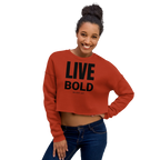 Live Bold Confidence Cropped Sweatshirt