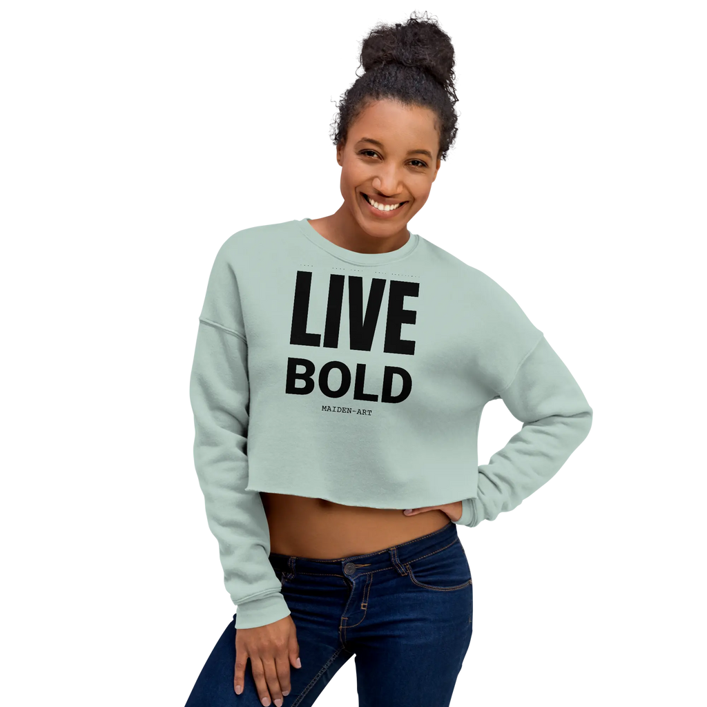 Live Bold Confidence Cropped Sweatshirt