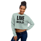 Live Bold Confidence Cropped Sweatshirt