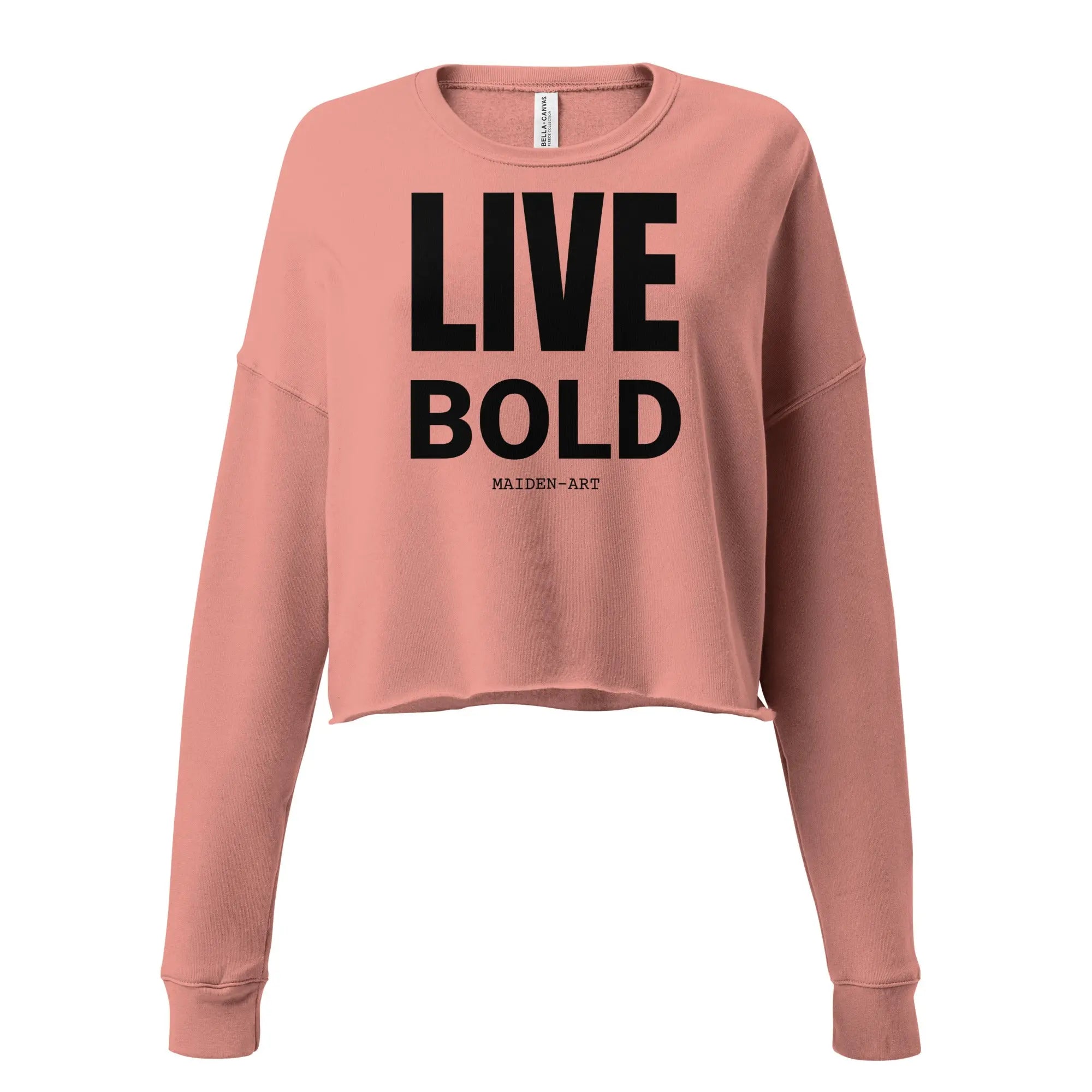 Live Bold Confidence Cropped Sweatshirt