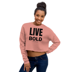 Live Bold Confidence Cropped Sweatshirt