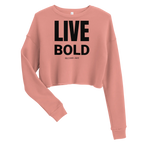 Live Bold Confidence Cropped Sweatshirt